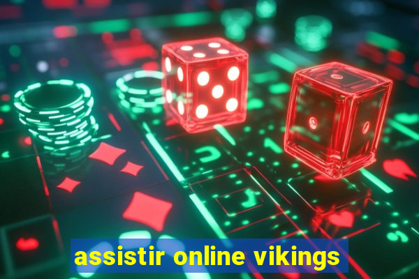 assistir online vikings